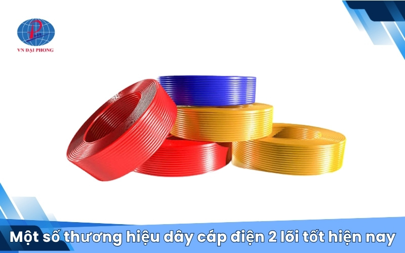Một số thương hiệu dây cáp điện 2 lõi tốt hiện nay