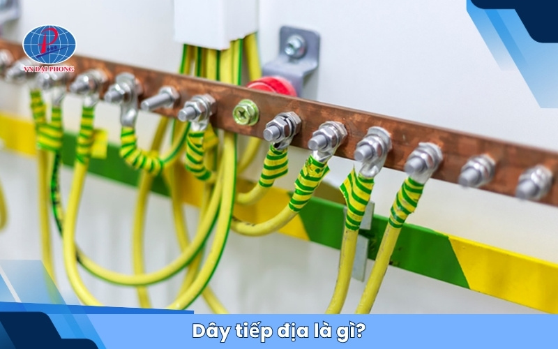 Dây tiếp địa là gì?